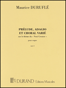 Prélude, Adagio and Choral Varié, Op. 4 Organ Solo