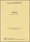 Fêtes No. 2 from <i>Nocturnes</i> arranged for Trumpet and Piano by Joachim Jousse