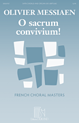 O Sacrum Convivium! French Choral Masters Series