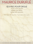 Music for Organ [Oeuvres pour Orgue) The Original Edition