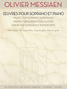 Music for Soprano and Piano [Oeuvres Pour Soprano et Piano] The Original Edition