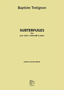 Cover for Subterfuges: Trio for Violin, Cello, and Piano : Editions Durand by Hal Leonard