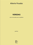 Veredas 6 Piece Cycle for Saxophone