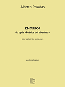 Knossos of the Cycle 'Poetica Del Labertino' Saxophone Quartet<br><br>Parts
