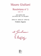 Rossiniana No. 3 Op. 121 edited by Frédéric Zigante Guitar Solo<br><br>from Complete Critical Edition – 50566004