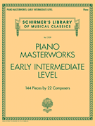 Piano Masterworks – Early Intermediate Level Schirmer's Library of Musical Classics Volume 2109