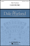 I Am Music Dale Warland Choral Series