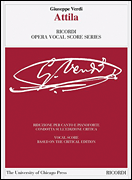 Attila Ricordi Opera Vocal Score Series
