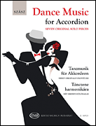 Dance Music for Accordion Seven Original Solo Pieces