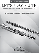 Let's Play Flute! Piano Accompaniments for Method Books 1 and 2