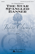 The Star-Spangled Banner Judith Clurman Choral Series