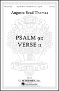 Psalm 91: Verse II Boys & Men's Chorus or SATB Chorus, a cappella