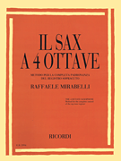 Il Sax a 4 Ottave (The 4 Octave Sax)