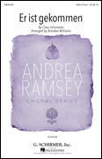 Er ist gekommen Andrea Ramsey Choral Series
