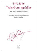 Trois Gymnopedies Revised Edition by Robert Orledge – Piano Solo