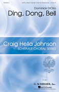 Ding, Dong, Bell Craig Hella Johnson Choral Series
