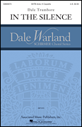 In the Silence Dale Warland Choral Series