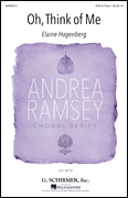 Oh, Think of Me Andrea Ramsey Choral Series