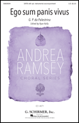 Ego sum panis vivus Andrea Ramsey Choral Series