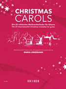Christmas Carols The 25 Most Beautiful Christmas Melodies for Guitar