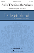As Is the Sea Marvelous Dale Warland Choral Series
