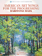 American Art Songs for the Progressing Singer – Baritone/Bass (With Online Accompaniments)