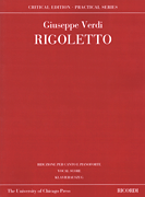 Rigoletto Based on the Critical Edition<br><br>Ricordi Opera Vocal Score Series