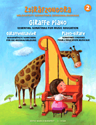 Giraffe Piano 2 Essential Songs for Music Education