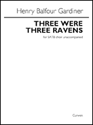 There Were Three Ravens for SATB choir unaccompanied