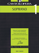 Cantolopera: Soprano 1 Piano-Vocal Score and CD with Orchestral Accompaniments