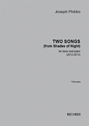 Two Songs (From Shades of Night) for Tenor and Piano