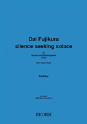 Silence Seeking Solace Soprano & String Quartet