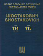 Symphony of Psalms; Symphony No 10 (Fragments); Liturgical Symphony New Collected Works of Dmitri Shostakovich - Combined Volume 114-115
