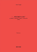 “...Promenade” Flute, Clarinet, Violin, Cello (1989)
