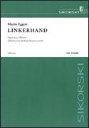 Linkerhand Opera in 33 Tableaux<br><br>Libretto