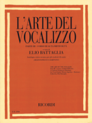 L'Arte Del Vocalizzo Part III (Mezzo-Soprano or Baritone) Critical-Technical Anthology for Students
