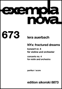 NYx: Fractured Dreams Concerto No. 4 for Violin and Orchestra<br><br>Exempla Nova 673