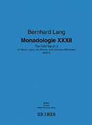 Monadologie XXXII the Cold Trip Part 2 After Schubert's Winterreise<br><br>Piano, Laptop and Voice Score
