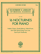 16 Nocturnes for Piano Schirmer Library of Classics Volume 2140