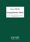 Looping Busker Music Violin, Clarinet, Accordion, Acoustic Guitar, Elecrtonics<br><br>Score