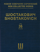 Orchestral Compositions Op. 130, 131 plus “Novorossiisk Chimes”, “Intervision” sans op. New Collected Works of Dmitri Shostakovich Volume 36<br><br>Hardcover Sc
