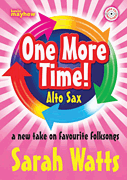 One More Time - Alto Sax A new take on favourite folksongs