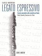 Legato Espressivo Daily Sonority Exercises for Flute