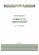 A Walk To Beethoven for Orchestra<br><br>Score