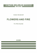 Flowers and Fire for Wind Quintet<br><br>Score