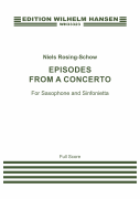 Episodes from a Concerto for Baritone and Alto Saxophone (One Player), Sinfonietta<br><br>Score