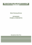 Episodes from a Concerto for Baritone and Alto Saxophone (One Player), Sinfonietta<br><br>Solo Sax Part