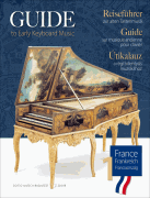 Guide to Early Keyboard Music – France, Volume 1 For Piano or Harpsichord