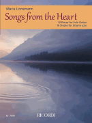 Songs from the Heart 10 Pieces for Solo Guitar