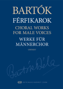 Choral Works for Male Voices Urtext Edition Paperback<br><br>Choral Score